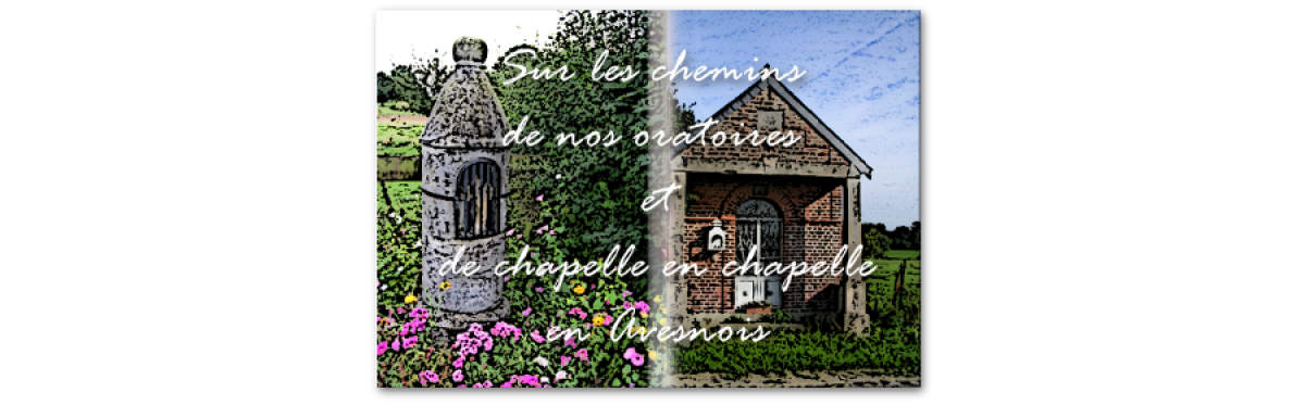 Oratoires et chapelles en Avesnois